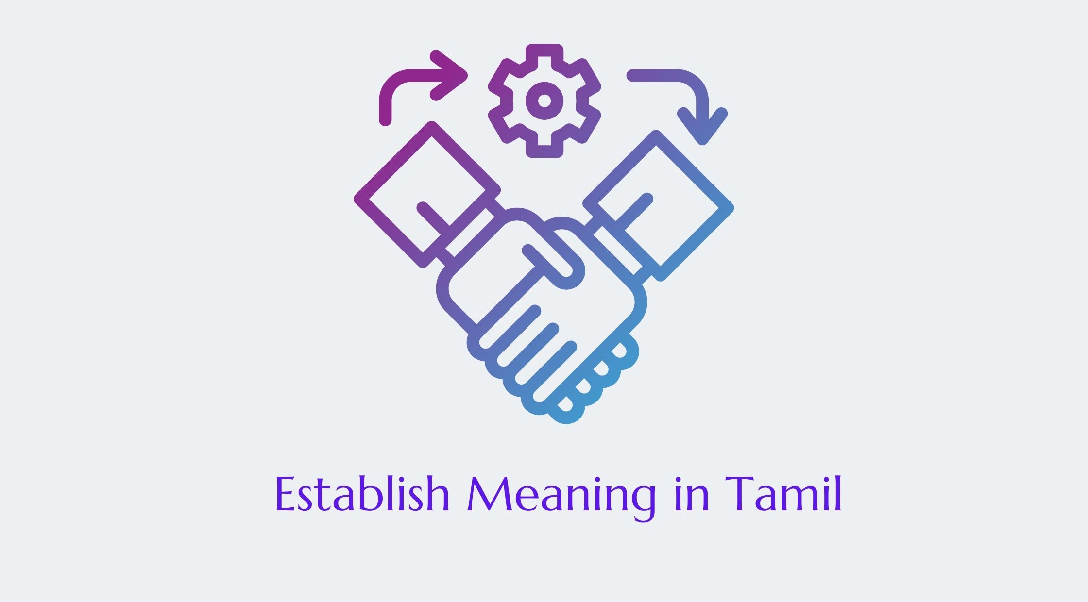 Establish Meaning in Tamil